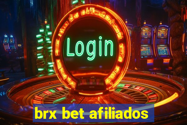 brx bet afiliados